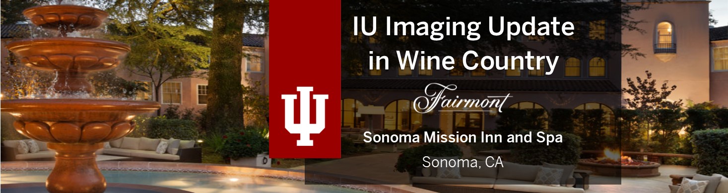 Indiana University Radiology Imaging Update in Wine Country Banner